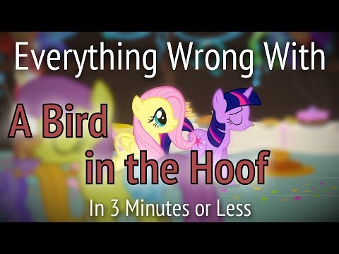 Youtube: (Parody) Everything Wrong With A Bird in the Hoof in 3 Minutes or Less