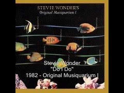 Youtube: Stevie Wonder - Do I Do
