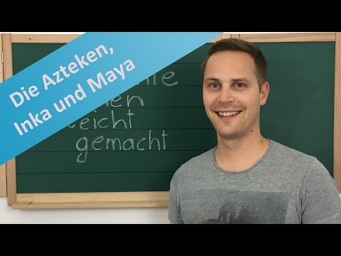 Youtube: Azteken, Maya und Inka - Kultur, Wirtschaft, Politik und Religion der amerikanischen Hochkulturen