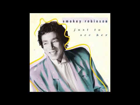 Youtube: Smokey Robinson - Just To See Her (1987) HQ