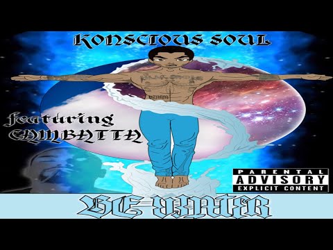 Youtube: Be Water by Konscious Soul featuring Cambatta