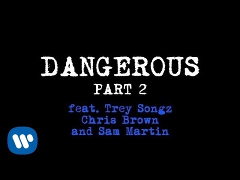 Youtube: David Guetta - Dangerous Part 2 (ft. Trey Songz, Chris Brown and Sam Martin)