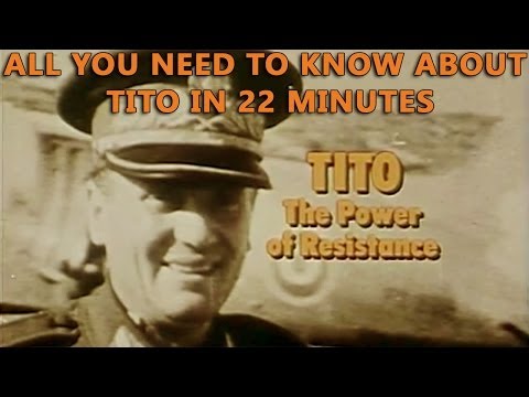 Youtube: Tito - The Power of Resistance
