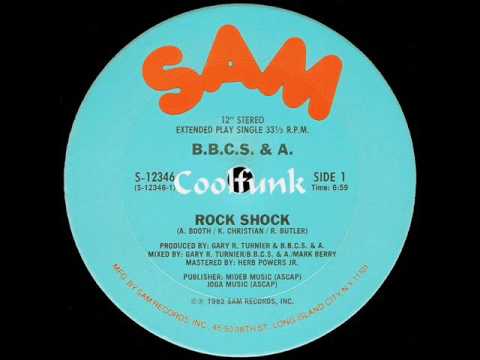Youtube: B.B.C.S. & A. -  Rock Shock (12" Funk 1982)