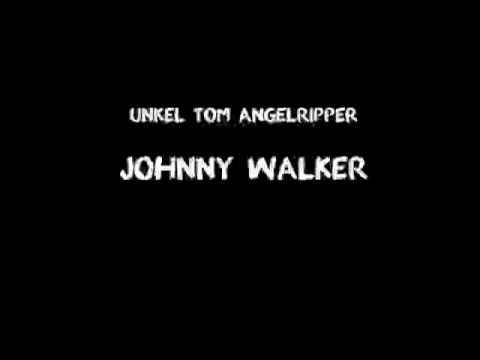 Youtube: Onkel Tom - Johnny Walker