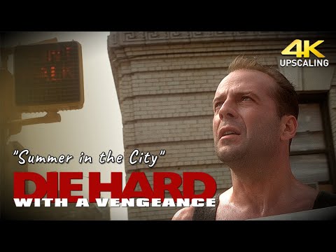 Youtube: Die Hard with a Vengeance, Summer in the City - The Lovin' Spoonful, 4K Up-scaling & HQ Sound