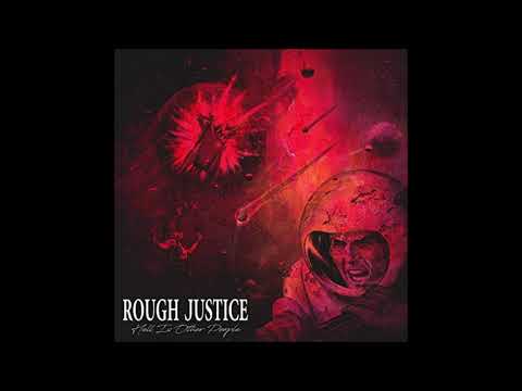Youtube: Rough Justice - Hell Is Other People 2019 (Full EP)