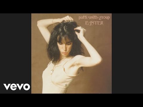 Youtube: Patti Smith Group - Because the Night (Official Audio)