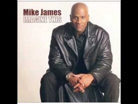 Youtube: Mike James - Imagine This
