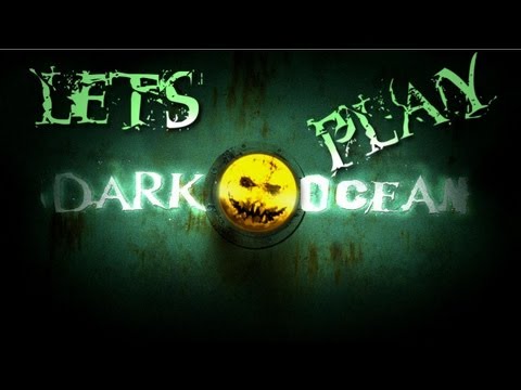 Youtube: Eine (kleine) Runde mit: Dark Ocean [BLIND]: Zombies ahoi! (Deutsch/German)