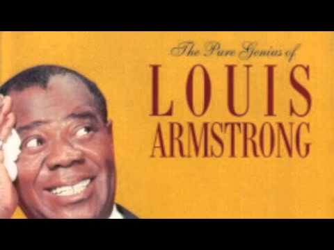 Youtube: Louis Armstrong - We have all the time in the world