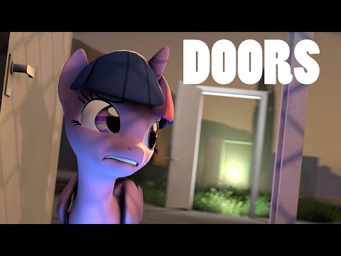 Youtube: [SFM Ponies] Doors - A Collaborative Effort