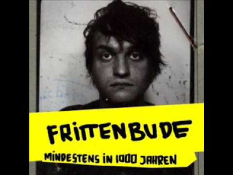 Youtube: Frittenbude - Mindestens in 1000 Jahren