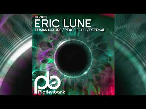 Youtube: Eric Lune  - Human Nature