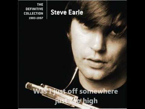 Youtube: Steve Earle - Goodbye (With Lyrics)