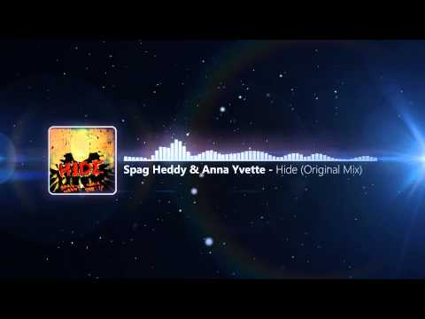 Youtube: Spag Heddy & Anna Yvette - Hide (Original Mix)