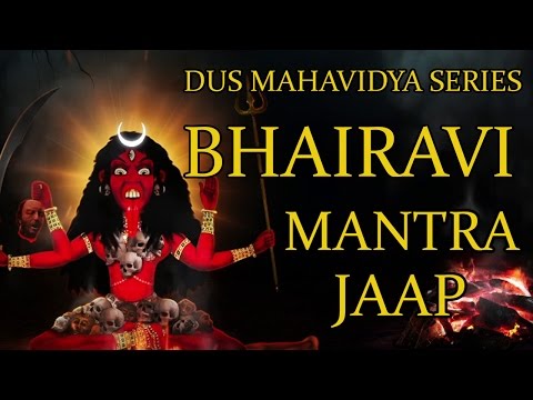 Youtube: Bhairavi Mantra Jaap 108 Repetitions ( Dus Mahavidya Series )