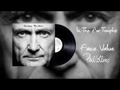 Youtube: Phil Collins - In The Air Tonight (2016 Remaster)