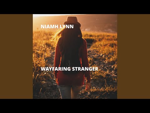 Youtube: Wayfaring Stranger