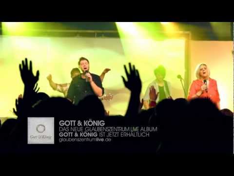 Youtube: "Gott & König" – Gott & König | Glaubenszentrum LIVE