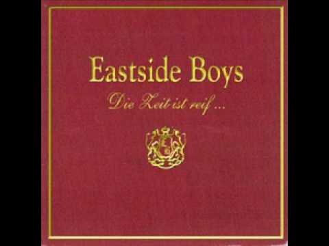 Youtube: Eastside Boys - Eastside Boy