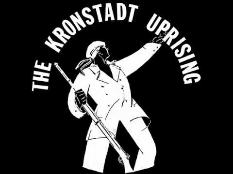 Youtube: Kronstadt Uprising - 'The Day After'