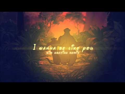 Youtube: [Electro Swing]I Wanna Be Like You (Sim Gretina Remix)