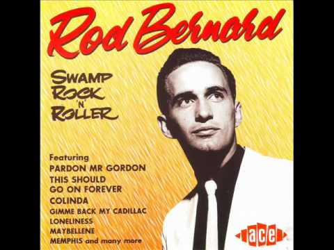 Youtube: Rod Bernard - This Should Go On Forever