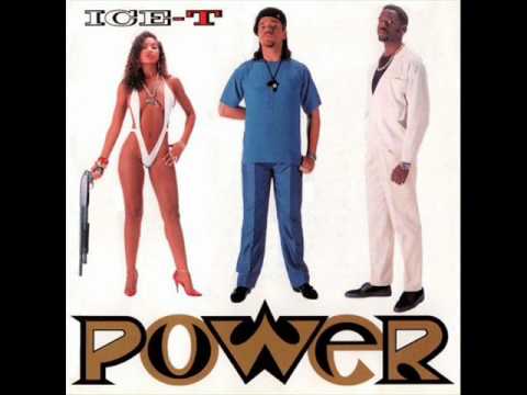 Youtube: Ice-T- Power