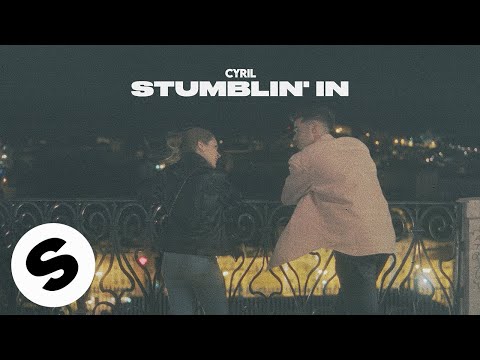 Youtube: CYRIL - Stumblin' In (Official Audio)