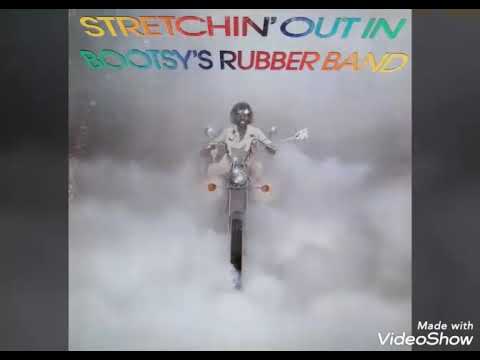 Youtube: Bootsy's Rubber Band - I'd Rather Be With You