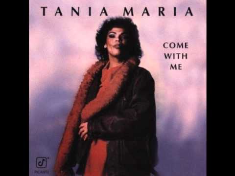 Youtube: Tania Maria-Come With Me[HQ]