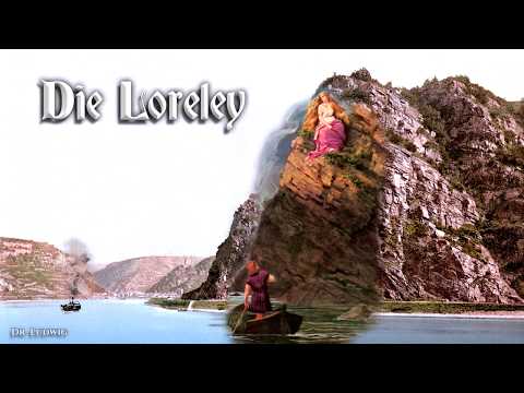 Youtube: Die Loreley [German folk song][+English translation]