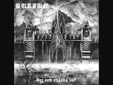 Youtube: Burzum - Key to the Gate