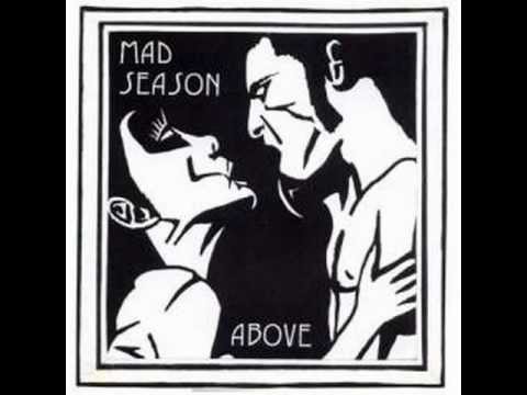 Youtube: Mad Season - Long Gone Day