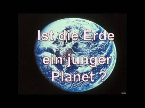 Youtube: Ist die Erde ein junger Planet? - Dr. Roger Liebi