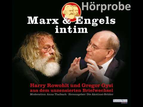 Youtube: "Marx & Engels intim", gelesen von Harry Rowohlt, Dr. Gregor Gysi und Anna Thalbach - Hörprobe