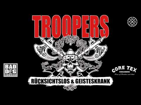 Youtube: TROOPERS - WIR KOMMEN NIEMALS IN DEN HIMMEL - ALBUM: RÜCKSICHTSLOS & GEISTESKRANK - TRACK 09