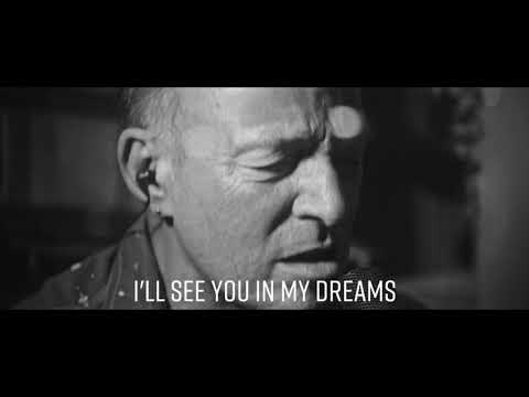 Youtube: Bruce Springsteen - I'll See You In My Dreams (Lyric Video)