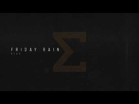 Youtube: DEAS - Friday Rain