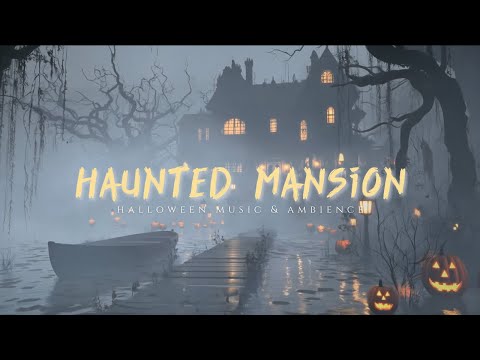 Youtube: Haunted Mansion Halloween Ambience | Ghosts, Creaking Floors & Spooky Night SFX 🏚️🎃👻