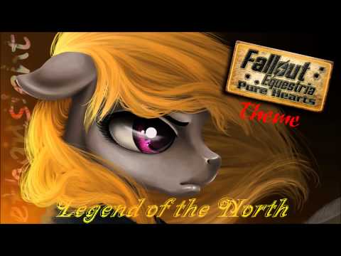 Youtube: Legend of the North - Fallout Equestria: Pure Hearts Theme