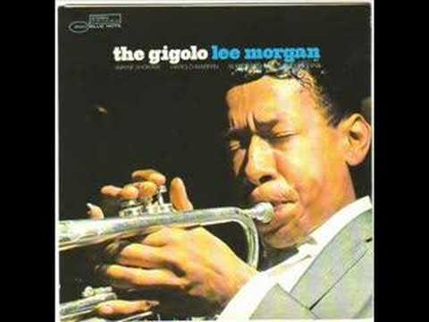 Youtube: Lee Morgan   "You Go To My Head"