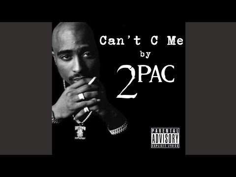 Youtube: 2Pac - Can't C Me