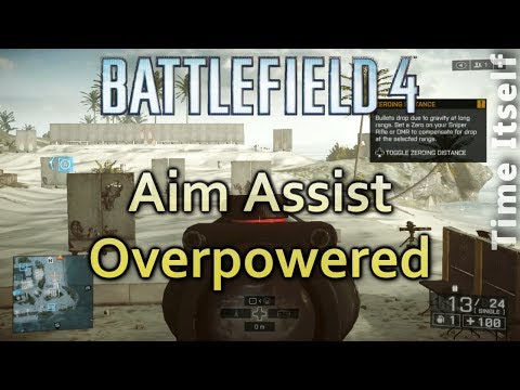 Youtube: BF4 Aim Assist is Overpowered
