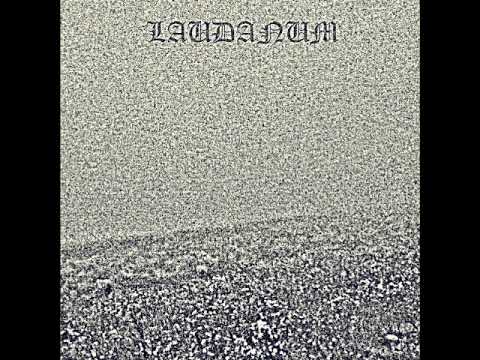 Youtube: Laudanum - III (Full Demo)
