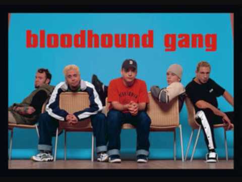 Youtube: Bloodhound Gang - Dick With No Balls