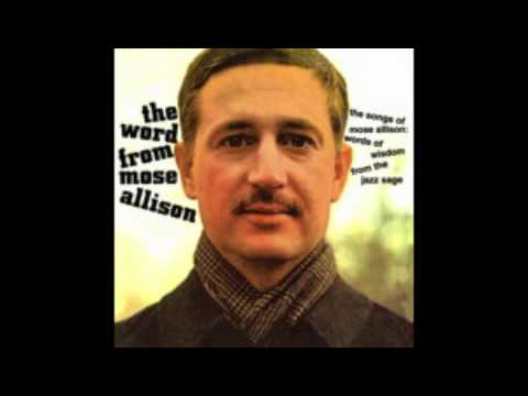 Youtube: MOSE ALLISON "Look Here" The REAL Original 1965 Version!