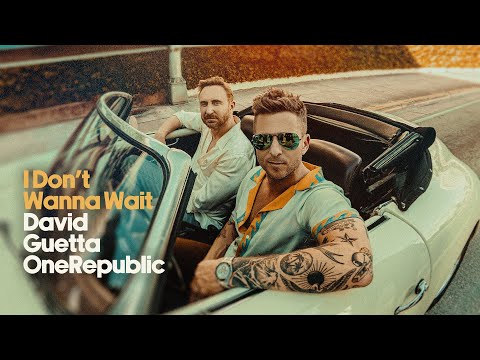 Youtube: David Guetta & OneRepublic - I Don't Wanna Wait (Official Video)