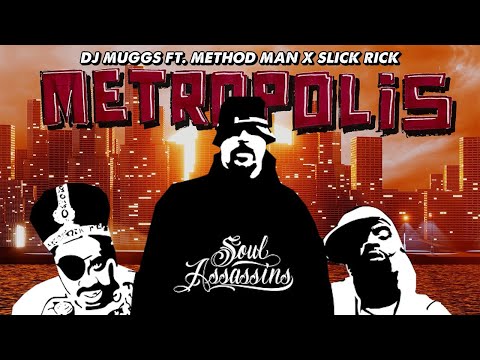 Youtube: DJ MUGGS - Metropolis ft. Method Man & Slick Rick (Official Video)